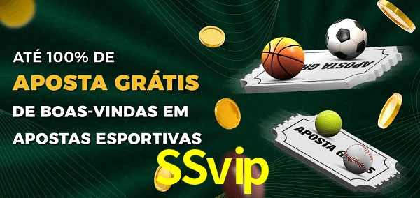 SSvip Ate 100% de Aposta Gratis