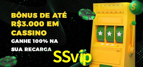 SSvip melhor bônus de depósito